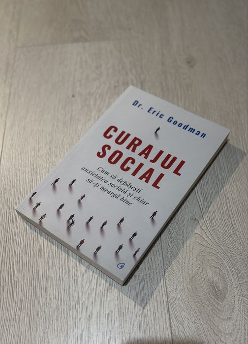Curajul social - Dr. Eric Goodman