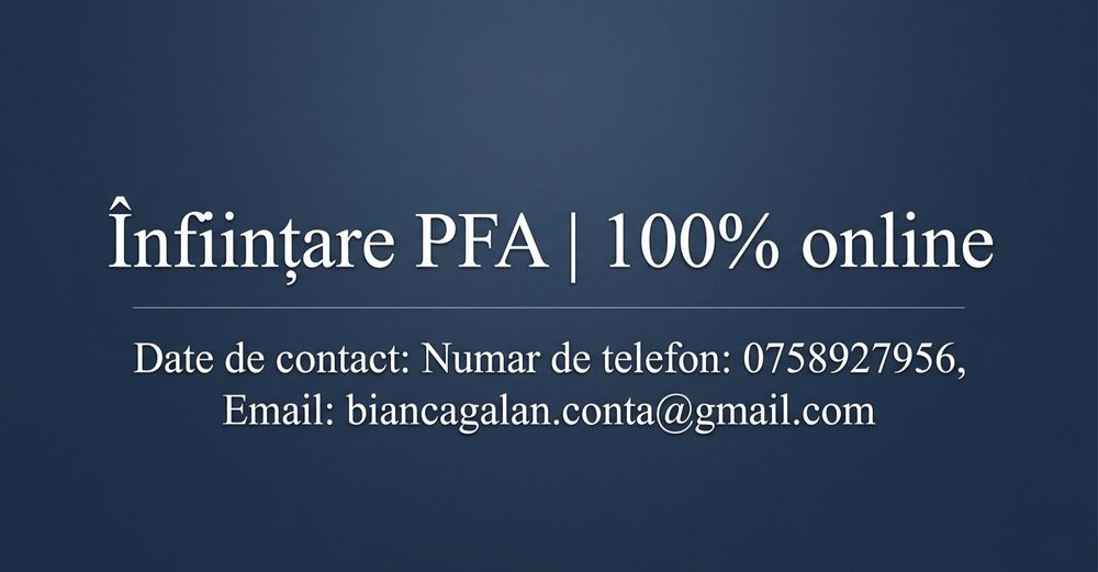 ÎNFIINȚARE PFA - Servicii administrative complete