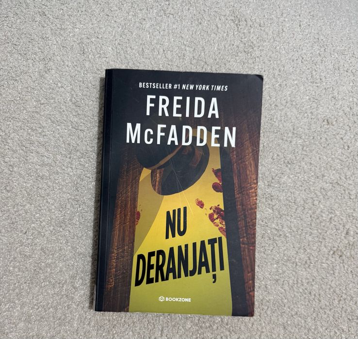 Cartea NU DERANJATI - Freida McFadden