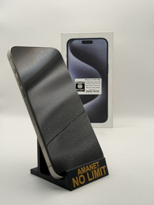 iPhone 15 Pro Max Natural 512GB Baterie 89% Garantie 12 Luni , AMANET NO LIMIT.