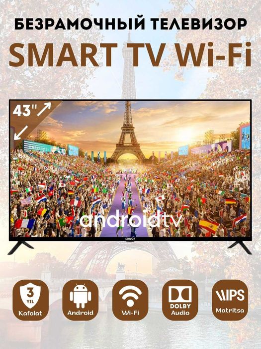 Smart, Android Premier, sonor telivizorlar , Brend televizorlar