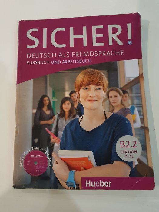 Учебник - тетрадка по немски език  Sicher  B 2.2  7-12 клас.
