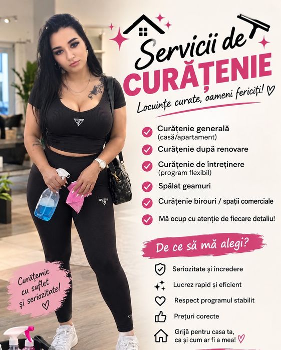 Bună va stam la dispoziție cu servici de curatenie ori unde si chiar si in curte depinde de preferință la clienții