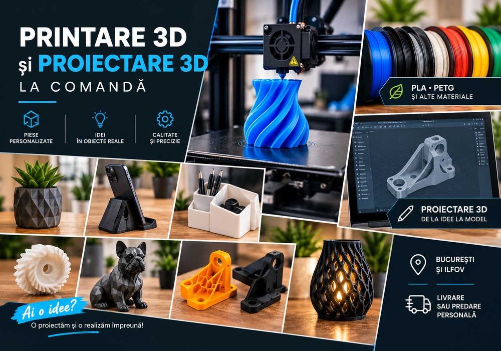 Servicii Printare 3D și Proiectare 3D