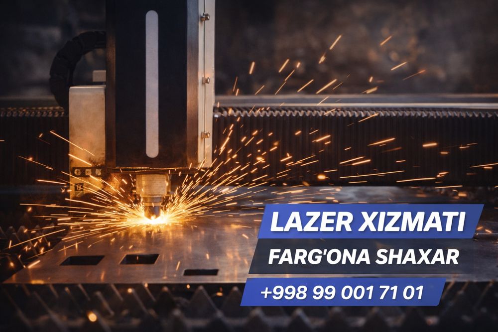 1.5 kW LAZER KESISH XIzmati
4mm gacha temir va nerjaveyka
Farg‘ona s