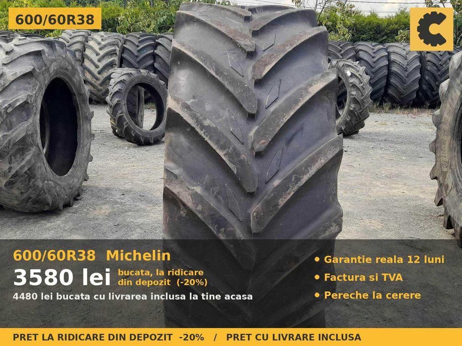 ANVELOPE 600/60R38 Michelin Cauciucuri Tractor Spate 4x4 Fendt Claas Deutz Valtra SH GARANTIE 12 Luni Factura TVA