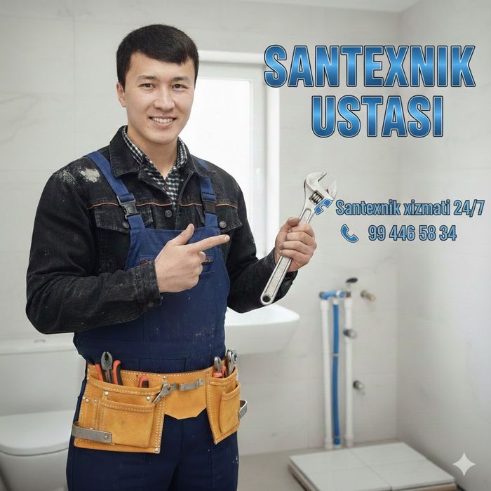 Santexnik xizmati 24/7 Toshkent shahar boʻylab