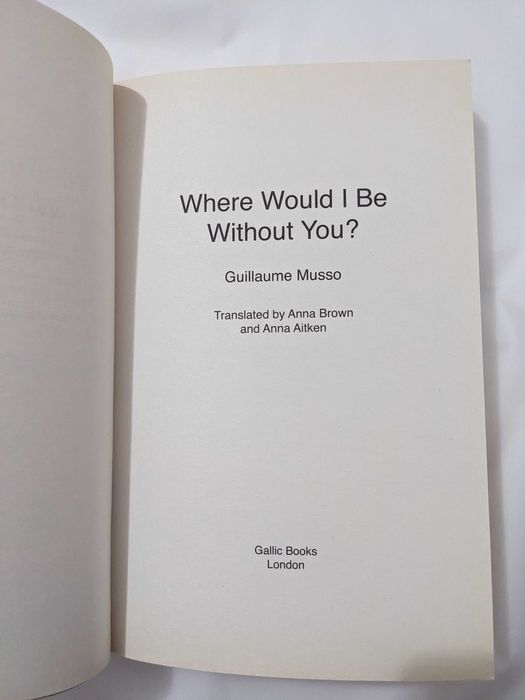 Guillaume Musso - Where Would I Be Without You? - Stare f. bună