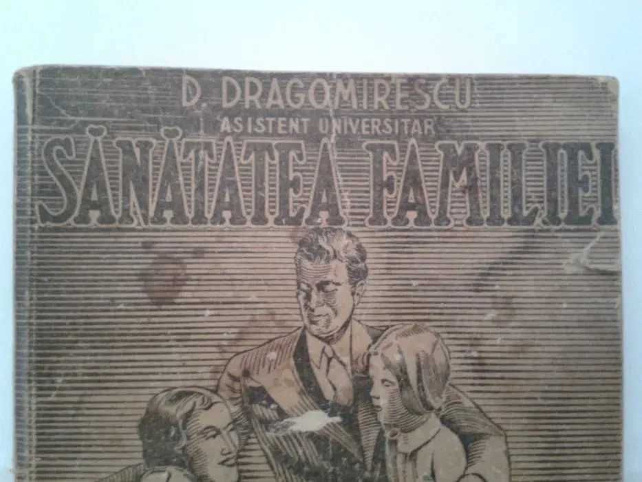 Carte Medicina an 1943- Sanatatea Familiei
