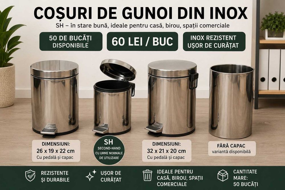 Stoc 50 buc / 60 lei buc; Cos de gunoi din inox SH – cu pedala / fara capac – diferite dimensiuni