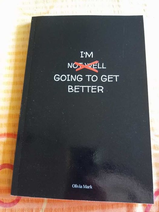Продавам i"m going to be better от Olivia Mark