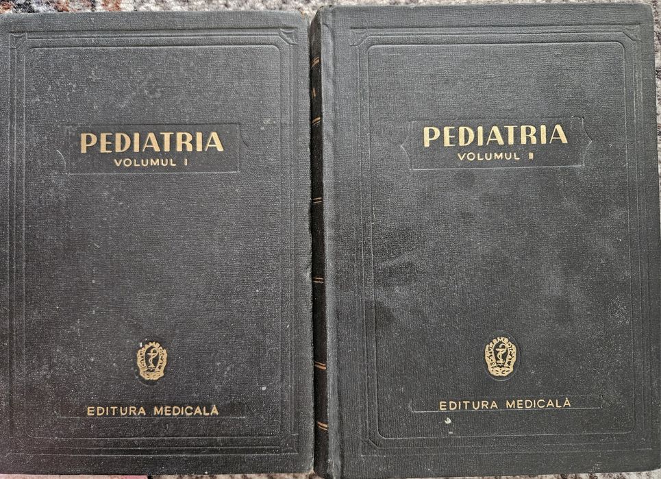 Pediatria Vol. 1+Vol. 2 Edit. Medicala Carti pediatrie medicina '60
