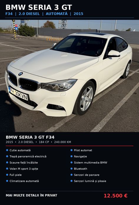 Vând BMW seria 3 GT  full panormaic foarte bine întreținut ,
