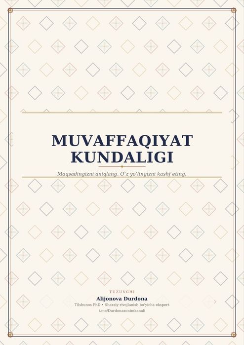 MUVAFFAQIYAT KUNDALIGI 21 kunlik odatlarni tuzish qo'llanmasi. Super!