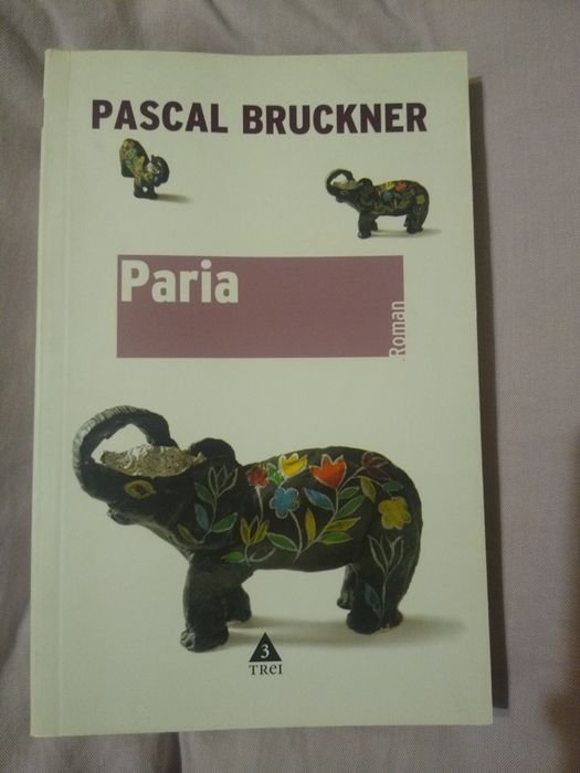 Paria - Pascal Bruckner