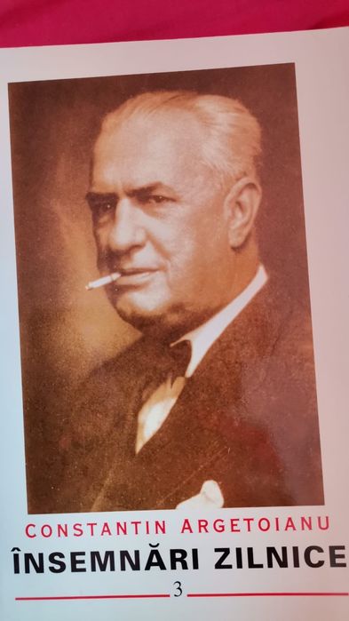 Carte de colectie Însemnări Zilnice 3 Constantin Argetoianu