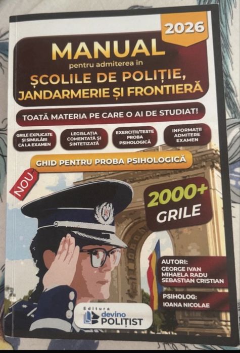 Manual pentru admitere in scolile de politie ( toata materia plus teste)