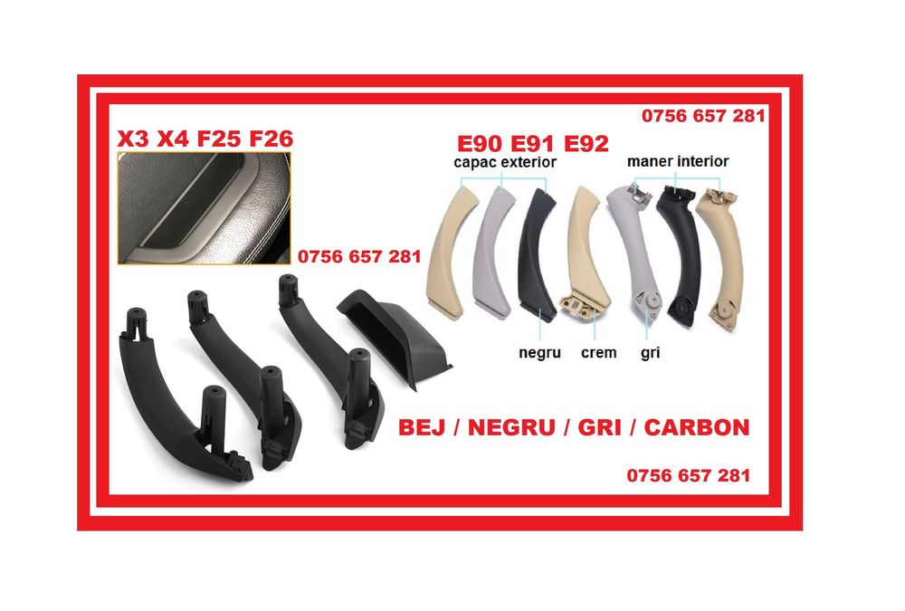 Maner Usa Capac Interior E90 E91 Bmw X3 X4 F25 F26 Bej Negr Gri Carbon