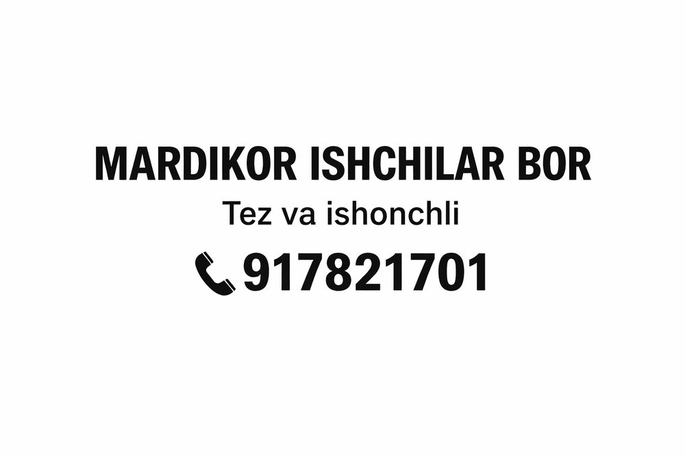 Рабочие / помощники – ежедневно, Ташкент