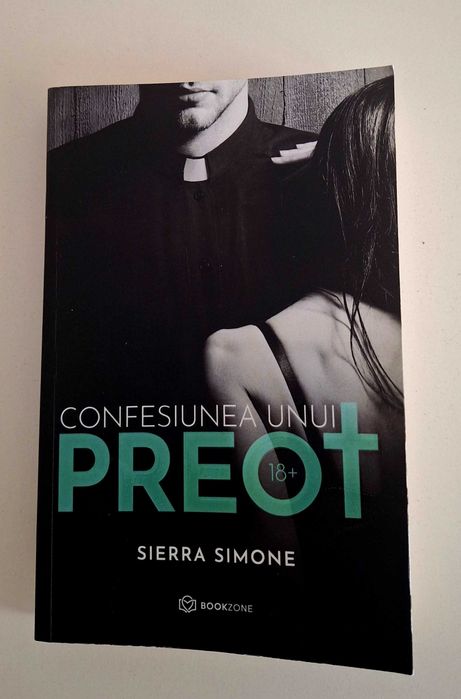 Confesiunea unui preot - carte noua 18 +