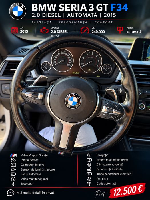 Vând BMW seria 3 GT  full panormaic foarte bine întreținut ,