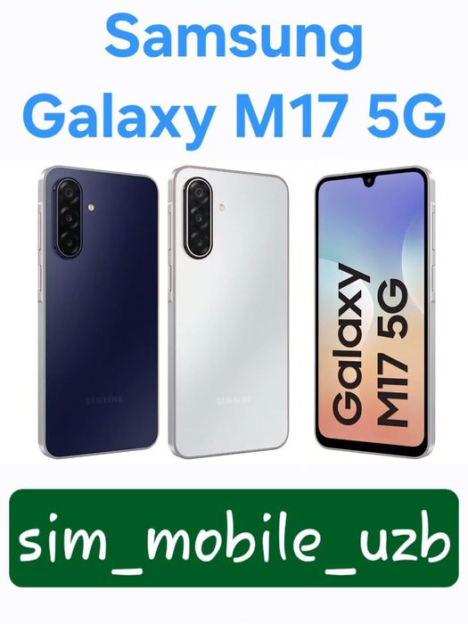 Samsung Galaxy M17 5G, F17 5G 2026 New Super Skidka+Garantiya+Dastavka