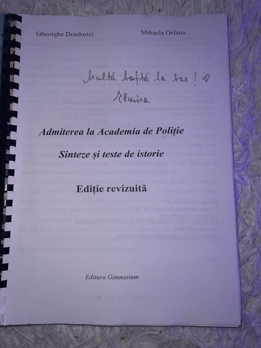 Culegere la istorie pentru Academia de politie / scolile M.A.I