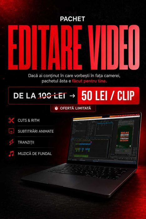 PACHET EDITARE VIDEO — 50 lei / clip