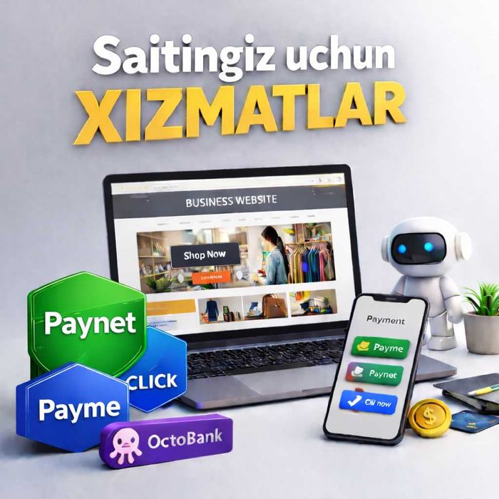 Сайтингиз учун хизматлар | Сайт яратиш ва тўлов интеграцияси