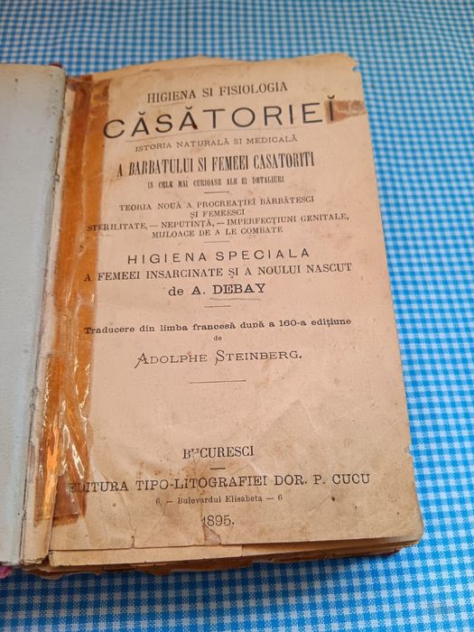 Carte veche 1895, Higienă și Fisiologia Casatoriei, Bucuresci