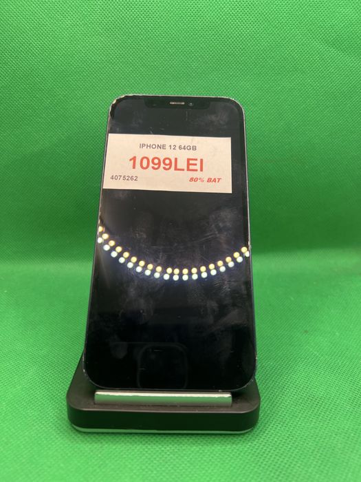iPhone 12 64GB 80% •Amanet Lazar Crangasi•40752