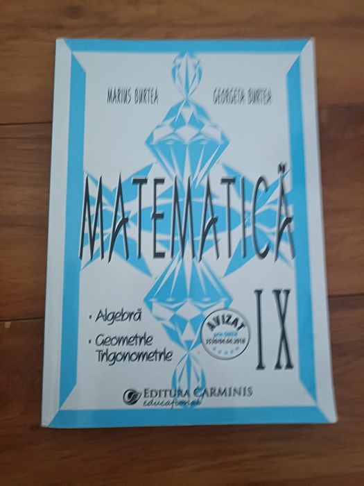 Culegere matematica clasa a IX-a de Marius Burtea