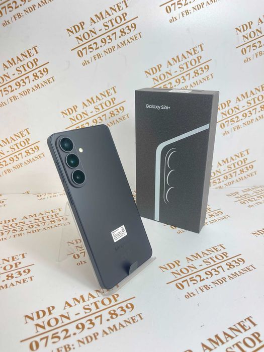 NDP Amanet NON-STOP Bld.Iuliu Maniu 69 SAMSUNG S26 PLUS NOU! (55703)