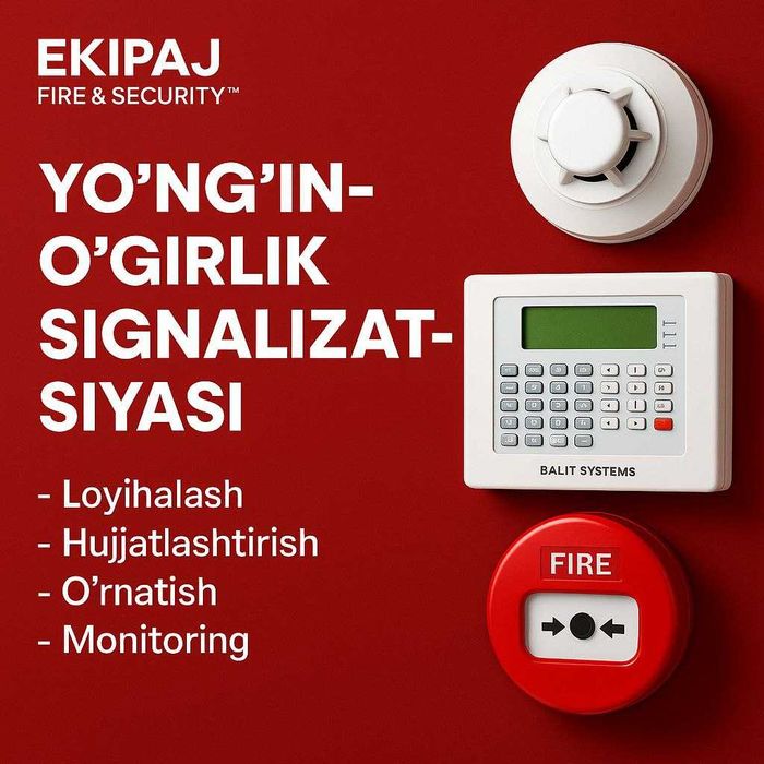 Пожарная,Охранная Сигнализациялар Ёнғиндан куриклаш YONG‘IN HAFSIZLIGI