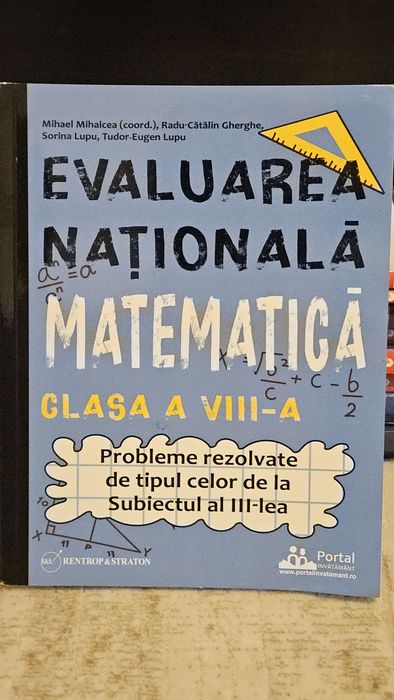 Culegere de matematică: „Evaluarea Națională - Matematică, Clasa a VIII-a”