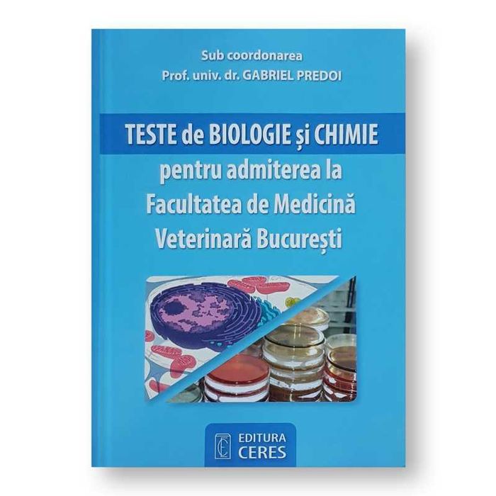 Teste de Biologie si Chimie pt.  Admiterea la Med.Veterinara Bucuresti