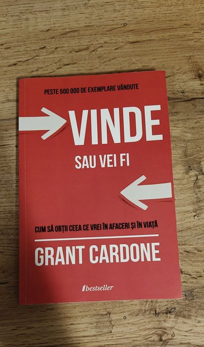 Vinde sau vei fi vandut_Grant Cardone
