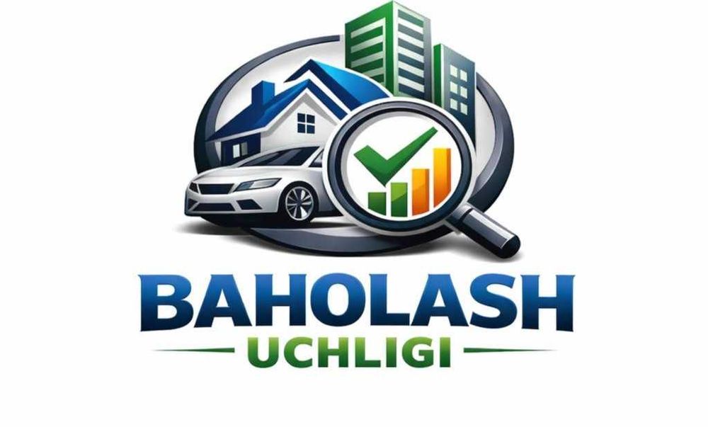 Baholash xizmatlari, {avtomobil, uy joy, kvartira va boshqa}