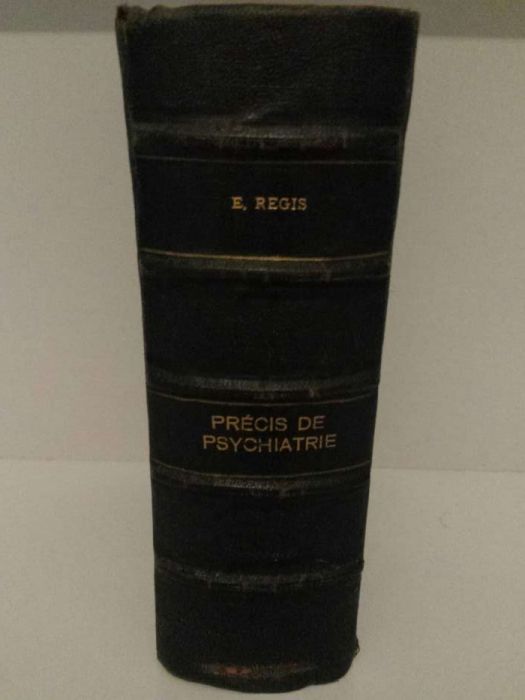 E. Regis - Precis de Psychiatrie (1914)