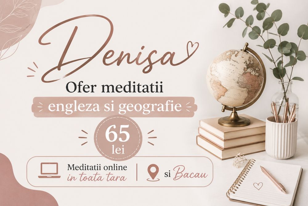 Ofer meditatii Engleza si Geografie