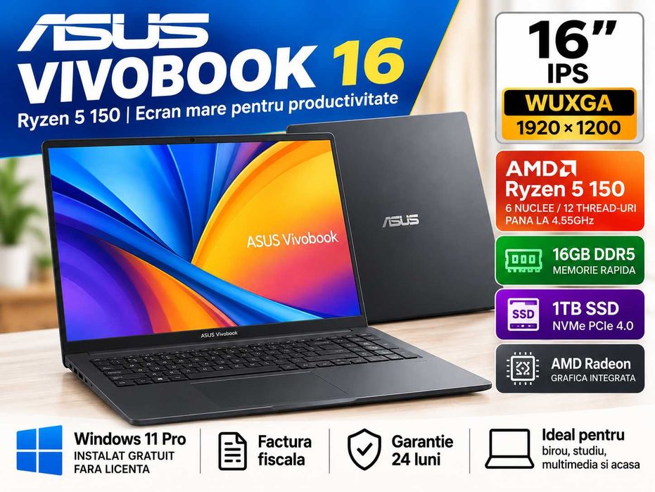 Laptop ASUS Vivobook 16 Ryzen 5 150 16GB DDR5 SSD 1TB IPS WUXGA Nou Garantie