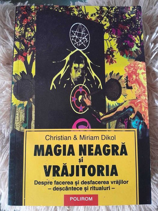 RAR,CARTE VRAJI,Magia Neagra si Vrajitoria,Facerea,Desfacerea,legarea
