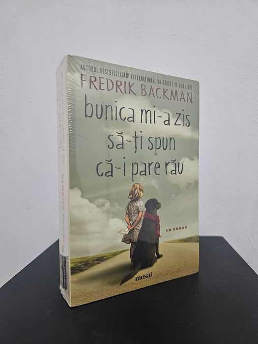 Bunica mi-a spus să-ți spun că-i pare rău - Frederick Backman