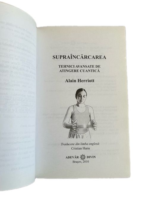 Carte Atingerea Cuantică Supraîncărcarea - Alain Herriott (Adevăr Divin 2010)