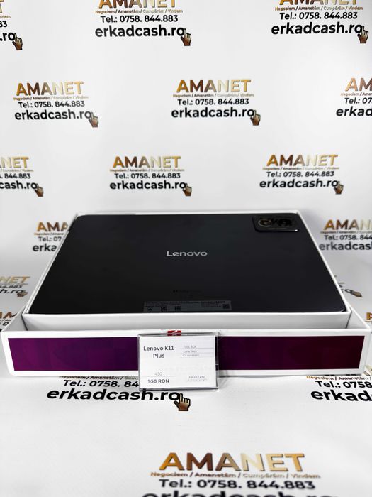 Lenovo K11 Plus -ERKAD CASH AMANET Galati-