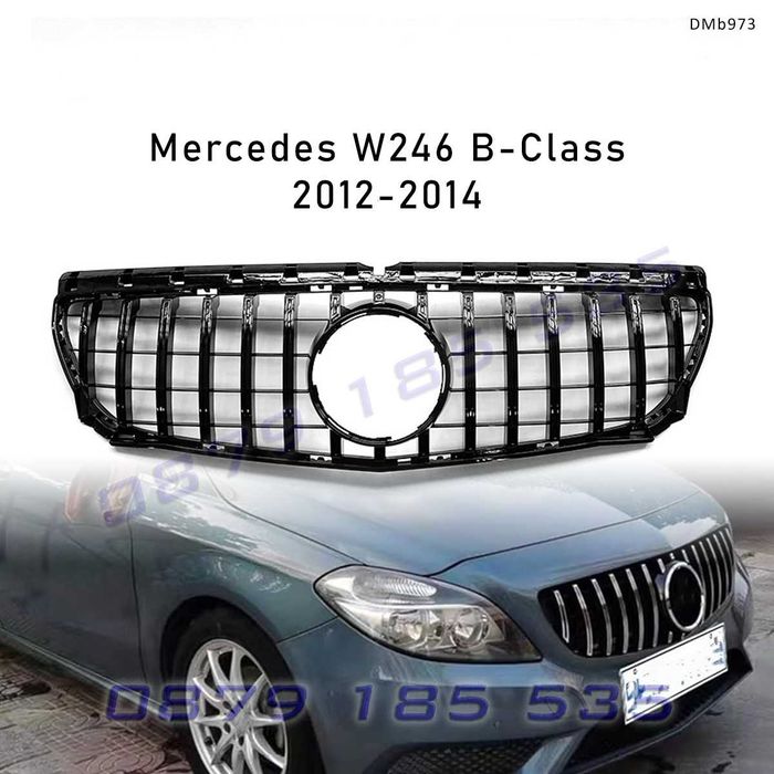 GT стил предна решетка за Mercedes B W246 B180 B250 2012-2014, сребриста – DMb973 тунинг гт мерцедес б клас tuning predna reshetka