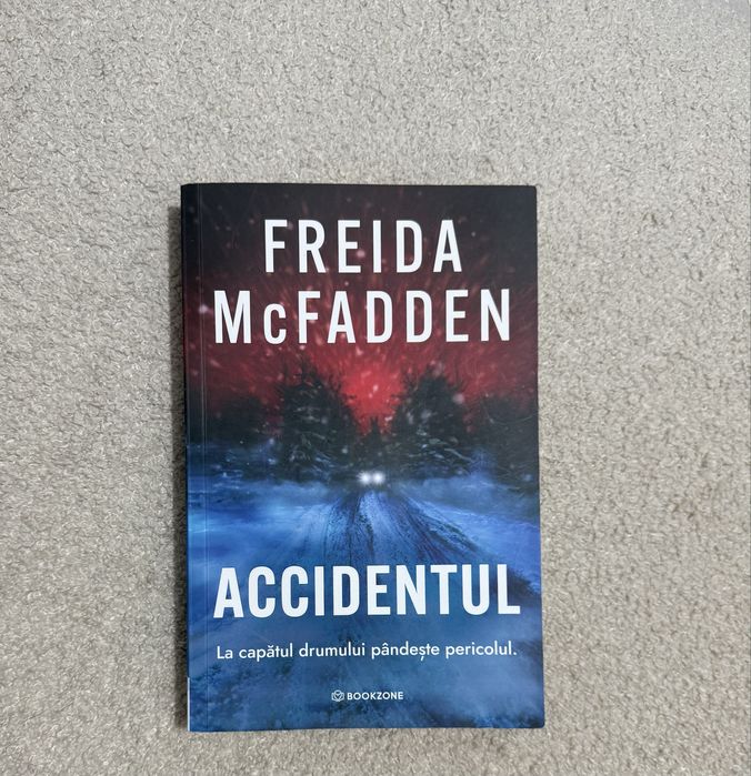 Cartea ACCIDENTUL - Freida McFadden