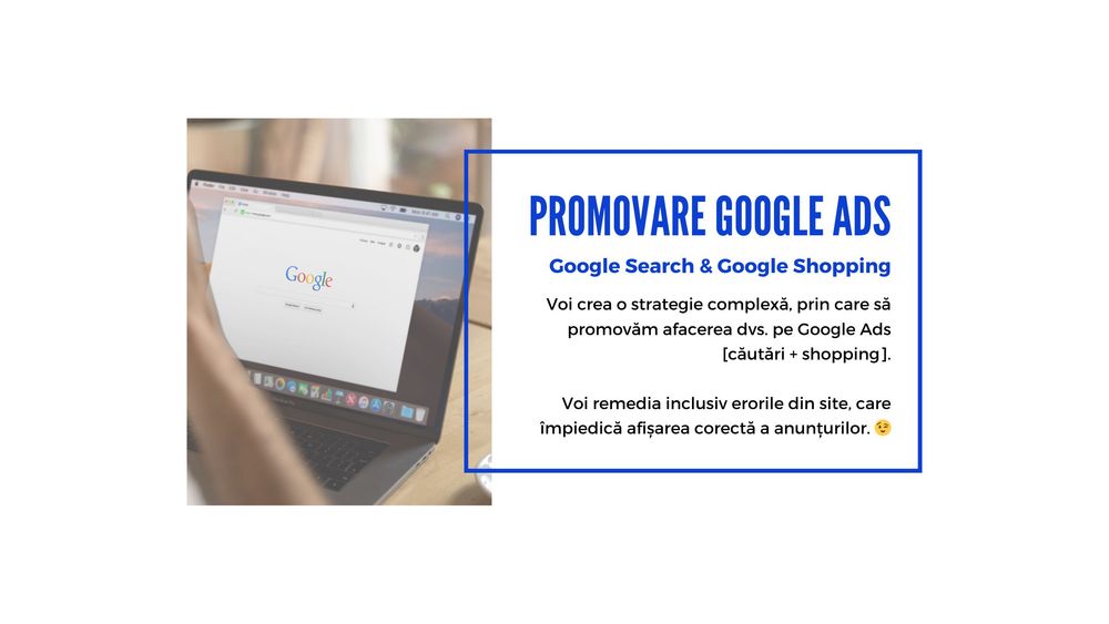 #Promovare Primul Loc [1] pe Google prin Reclame Google Ads & SEO site - sau Google Maps - pentru orice tip de firmă - am experiență de +9 ani de zile