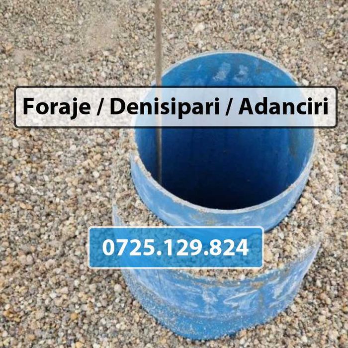 Foraje puturi apa, denisipari puturi forate, curatare puturi