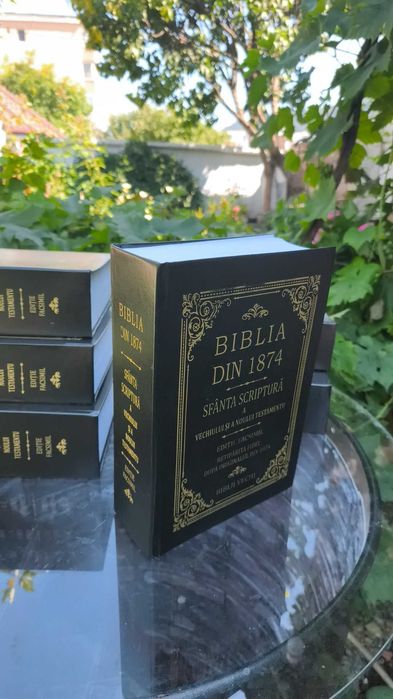 SÂNTA SCRIPTURĂ A VECHIULUI și noului Testamentu 1874